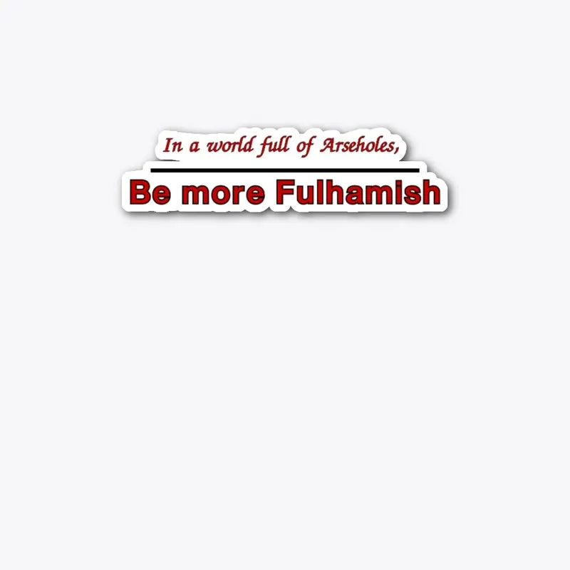 Be Fulhamish